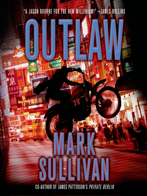 Title details for Outlaw by Mark Sullivan - Available